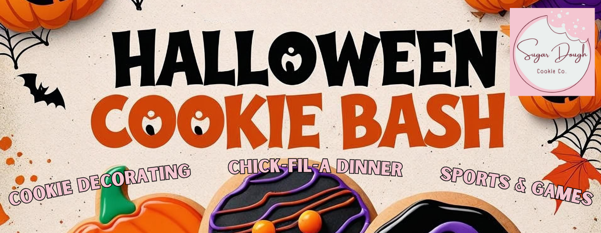 BEING RESCHEDULED - Halloween Cookie Bash